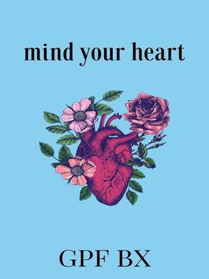 cover image of Mind Your Heart